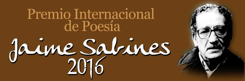 Premio Internacional de Poesía Jaime Sabines 2016