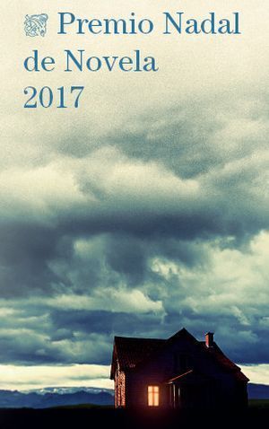 Premio Nadal de Novela 2017
