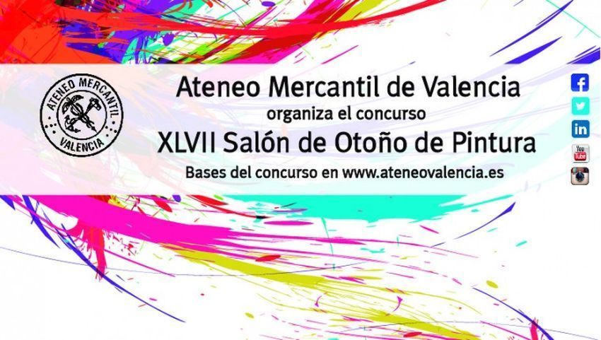 XLVII Salón de Otoño Premio “Ateneo Mercantil de Valencia”