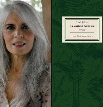 “La corteza no basta”, de Sandy Juhasz