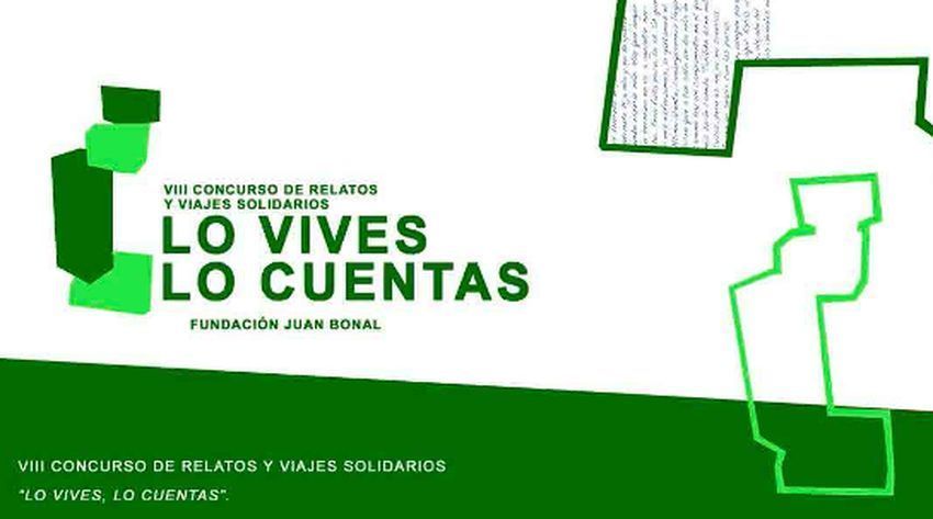 VIII Concurso de Relato Solidario “Lo vives, lo cuentas”