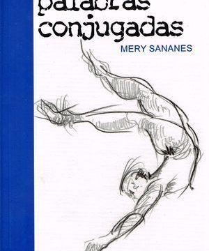 “Palabras conjugadas”, de Mery Sananes