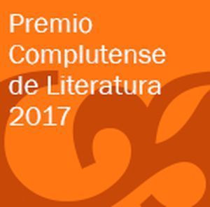 Premio Complutense de Literatura 2017