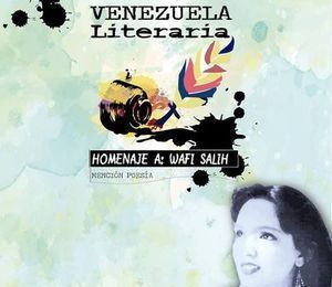 VI Concurso por una Venezuela Literaria en homenaje a Wafi Salih