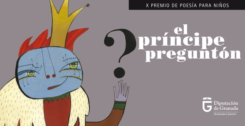 X Premio de Poesía para Niños El Príncipe Preguntón 2017