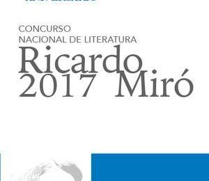 Concurso Nacional de Literatura Ricardo Miró 2017
