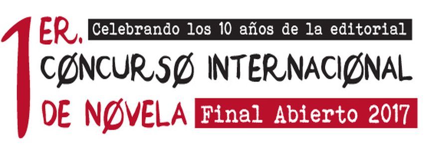Primer Concurso Internacional de Novela Final Abierto