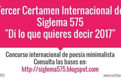 Tercer Certamen Internacional de Siglema 575 “Di lo que quieres decir” 2017