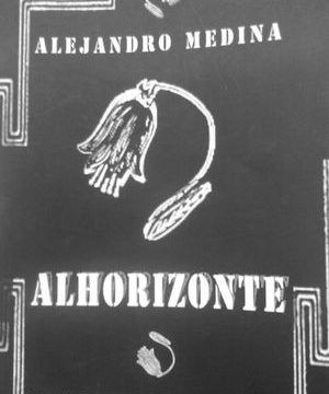 “Alhorizonte”, de Alejandro Medina Colón