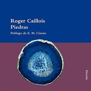 “Piedras”, de Roger Caillois