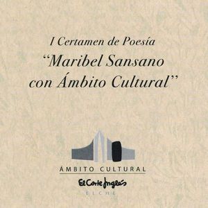 I Certamen de Poesía Maribel Sansano con Ámbito Cultural