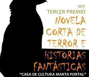 Tercer Premio de Novela Corta de Terror e Historias Fantásticas “Casa de Cultura Marta Portal”