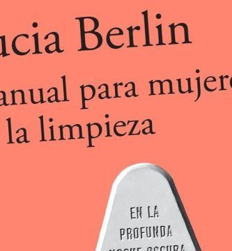 “Manual para mujeres de la limpieza”, de Lucia Berlin