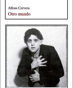 “Otro mundo”, de Alfons Cervera