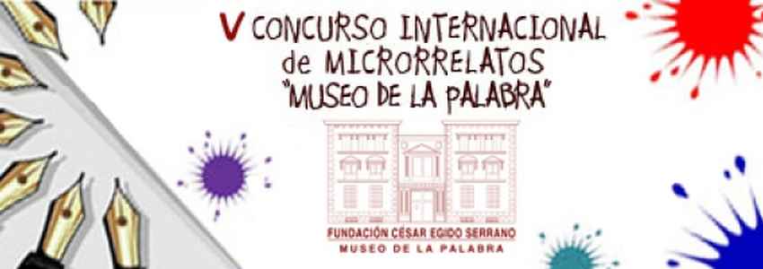 V Premio Internacional de Microrrelatos “Museo de la Palabra”