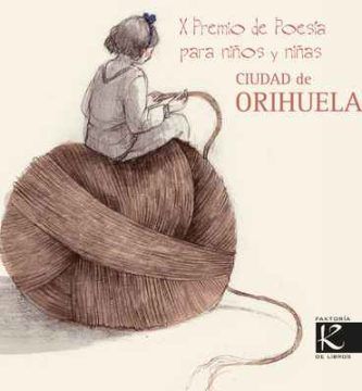 X Premio Internacional de Poesía para Niños y Niñas Ciudad de Orihuela