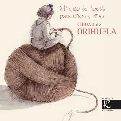 X Premio Internacional de Poesía para Niños y Niñas Ciudad de Orihuela
