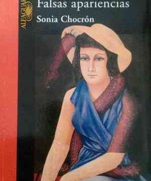 “Falsas apariencias”, de Sonia Chocrón