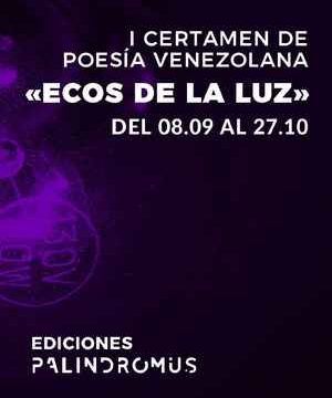 I Certamen de Poesía Venezolana “Ecos de la Luz”