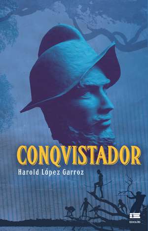 “Conqvistador”, de Harold López Garroz