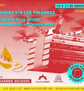 Seminario “El dinero y/o las palabras: cartografía de la edición en la Argentina contemporánea”