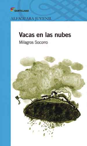 “Vacas en las nubes”, de Milagros Socorro