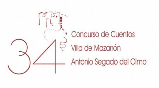 XXXIV Concurso de Cuentos Villa de Mazarrón Antonio Segado del Olmo