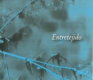 “Entretejido”, de Victoria Benarroch
