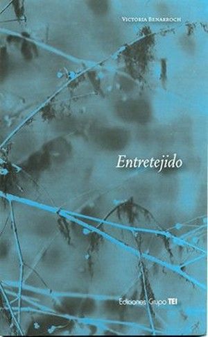 “Entretejido”, de Victoria Benarroch