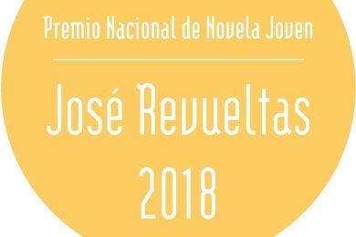 Premio Nacional de Novela Joven “José Revueltas” 2018