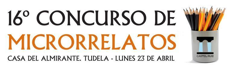 16º Concurso de Microrrelatos de Tudela