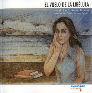 “El vuelo de la libélula”, de Isabel Flors y Damián Retamar