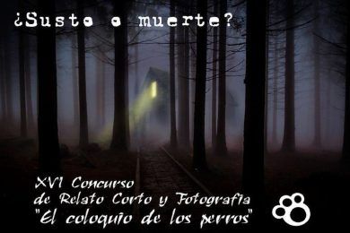 XVI Concurso de Relato Corto y Fotografía “El Coloquio de los Perros”