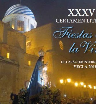XXXVII Certamen Literario Fiestas de la Virgen Yecla 2018