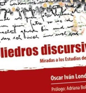 “Poliedros discursivos: miradas a los estudios del discurso”, de Oscar Iván Londoño Zapata