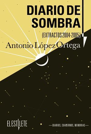 “Diario de sombra”, de Antonio López Ortega
