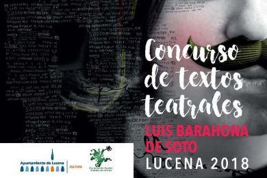 Concurso de Textos Teatrales “Luis Barahona de Soto” Lucena 2018