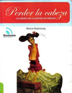 “Perder la cabeza”, de Marcos Rosenzvaig