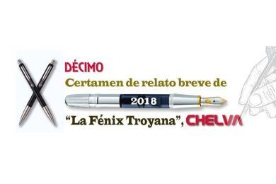 X Certamen Internacional de Relato Breve “La Fénix Troyana”, Chelva 2018