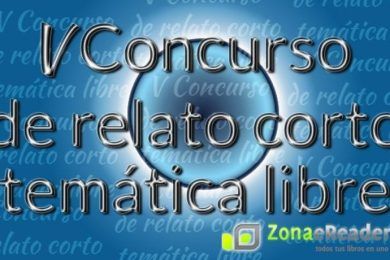 V Concurso de Relato Corto Formato Libre de ZonaeReader