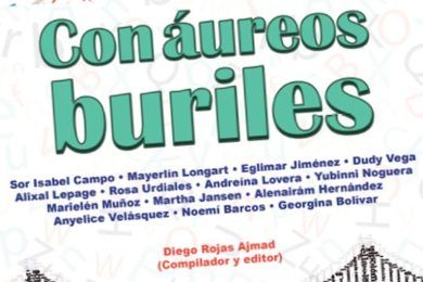 “Con áureos buriles”, de Diego Rojas Ajmad (compilador y editor)