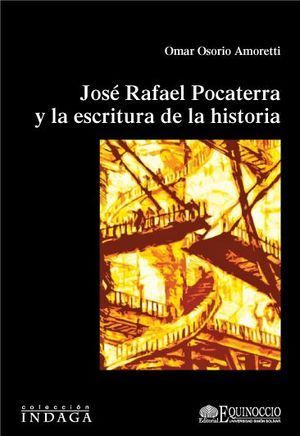 “José Rafael Pocaterra y la escritura de la historia”, de Omar Osorio Amoretti
