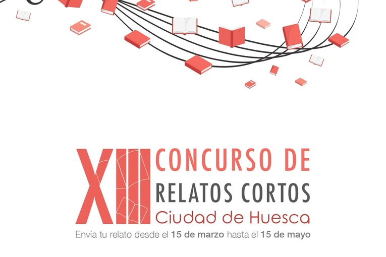 XIII Concurso de Relatos Cortos Ciudad de Huesca XIII Concurso de Relatos Cortos Ciudad de Huesca