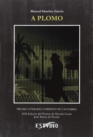 “A plomo”, de Manuel Sánchez García