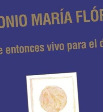 “Desde entonces vivo para el dolor”, de Antonio María Flórez
