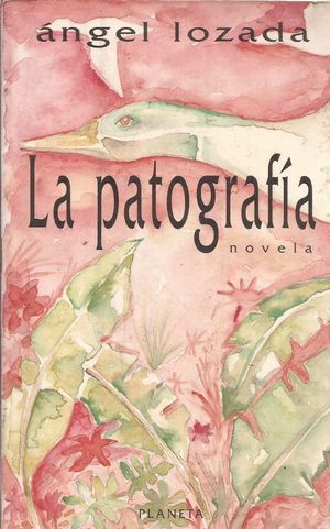 “La patografía”, de Ángel Lozada