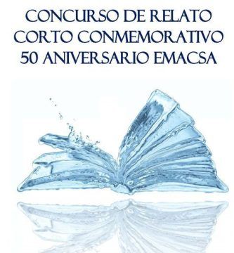 Concurso de Relato Corto Conmemorativo 50º Aniversario Emacsa
