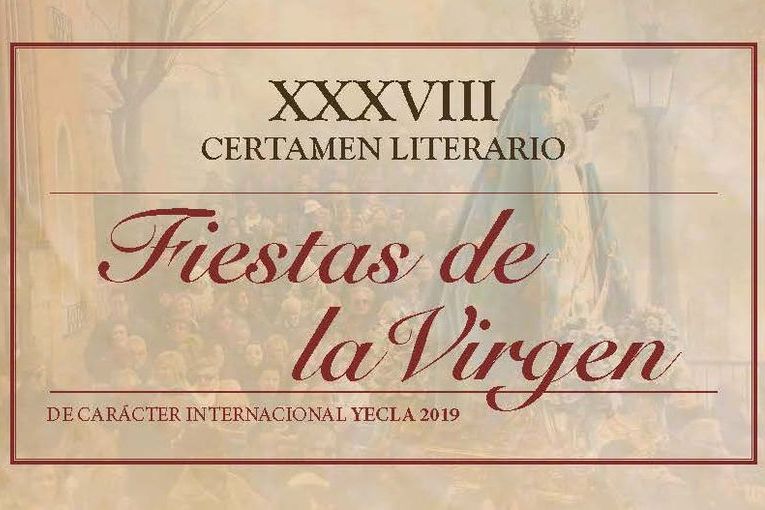 XXXVIII Certamen Literario Fiestas de la Virgen Yecla 2019
