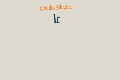 “Ir”, de Cecilia Silveira