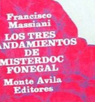 “Los tres mandamientos de Misterdoc Fonegal”, de Francisco Massiani